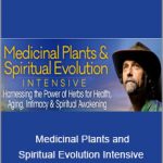 David Crow - Medicinal Plants and Spiritual Evolution Intensive