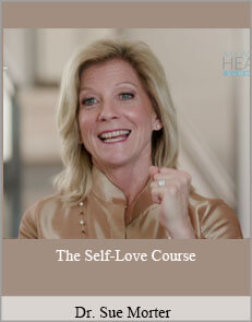 Dr. Sue Morter - The Self-Love Course