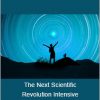 Ervin Laszlo - The Next Scientific Revolution Intensive