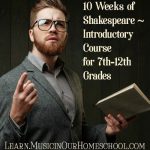 FinCon - Gena Mayo - 10 Weeks of Shakespeare ~ Introductory Course for 7th-12th Grades