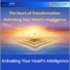 HeartMath - Activating Your Heart's Intelligence