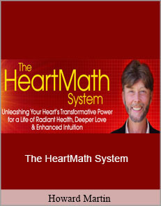 Howard Martin - The HeartMath System