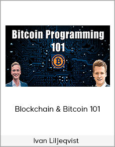 Ivan Liljeqvist - Blockchain & Bitcoin 101