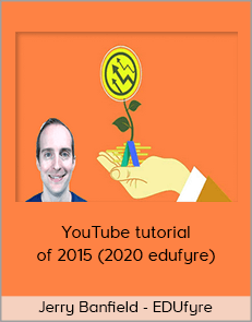 Jerry Banfield - EDUfyre - YouTube tutorial of 2015 (2020 edufyre)