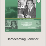 John Bradshaw - Homecoming Seminar