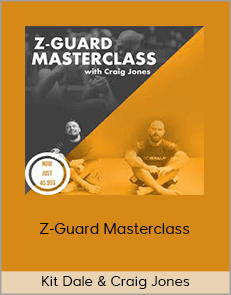 Kit Dale & Craig Jones - Z-Guard Masterclass