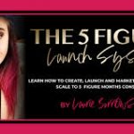 Laurie Burrows - 5 Figure Launch System