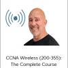 Lazaro (Laz) Diaz - CCNA Wireless (200-355): The Complete Course