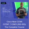 Lazaro (Laz) Diaz - Cisco New CCNA CCENT / ICND1 (100-105): The Complete Course