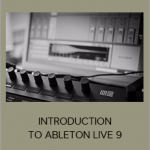 Lenny Kiser - INTRODUCTION TO ABLETON LIVE 9 (Sequence One 2020)