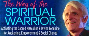 Matthew Fox - The Way Of The Spiritual Warrior