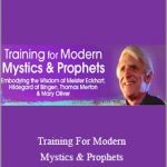 Matthew Fox - Training For Modern Mystics & Prophets