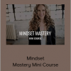 Melissa Pharr - Mindset Mastery Mini Course