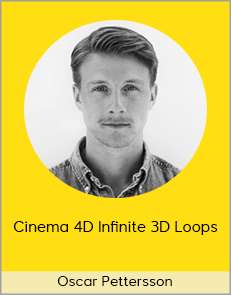 Oscar Pettersson - Cinema 4D Infinite 3D Loops