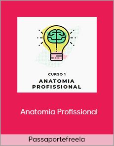 Passaportefreela - Anatomia Profissional (Hotmart 2020)