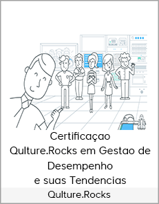 Qulture.Rocks - Certificaçao Qulture.Rocks em Gestao de Desempenho e suas Tendencias