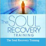 Robert Moss - The Soul Recovery Training