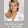 Robyn Benson - The Self-Care Solution For Radiant Health