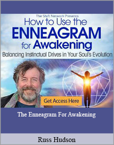 Russ Hudson - The Enneagram For Awakening