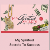 Sabrina Peterson - My Spiritual Secrets To Success (Glam University 2020)