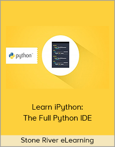 Stone River eLearning - Learn iPython: The Full Python IDE (eLearning Technology Courses)