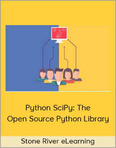 Stone River eLearning - Python SciPy: The Open Source Python Library (eLearning Technology Courses)