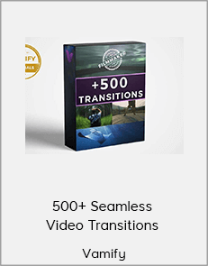 Vamify - 500+ Seamless Video Transitions