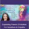 Wendy De Rosa - Expanding Powers Of Intuition For Sensitives & Empaths