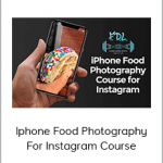 Zach Rocheleau - Iphone Food Photography For Instagram Course