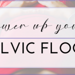 Adrianne Flinn - Power Up Your Pelvic Floor (Thousandfold Lotus 2020)