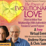 Andrew Harvey & Chris Saade - Liberating Evolutionary Love