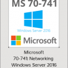 Certification Course - Microsoft 70-741: Networking - Windows Server 2016