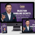 Dan Lok - Objection Handling Secrets Video Training