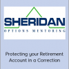 Dan Sheridan - Protecting your Retirement Account in a Correction