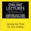 Dean Wesley Smith - Carving Out Time for Your Writing