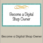 D'vorah Lansky, M.Ed. - Become a Digital Shop Owner