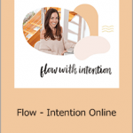 FWIO Masterclass - Flow - Intention Online