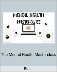 Faith - The Mental Health Masterclass