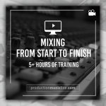 Francois - Module 4: Mixing A Track - Start To Finish