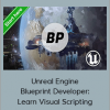 GameDev.tv - Unreal Engine Blueprint Developer: Learn Visual Scripting