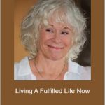 Gangaji - Living A Fulfilled Life Now