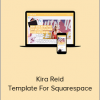 GoLiveGoLive - Kira Reid Template For Squarespace