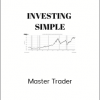 InvestingSimple - Master Trader (Financial Freedom Education 2020)