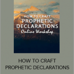 John E. Thomas - HOW TO CRAFT PROPHETIC DECLARATIONS