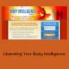 Katie Hendricks and Lamara Heartwell - Liberating Your Body Intelligence