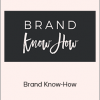 Kayla M. Butler - Brand Know-How