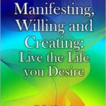 Kelly Matczak - Manifest the Life you Desire