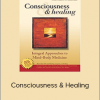 Marilyn Schlitz - Consciousness & Healing