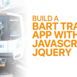 Mark Lassoff - Build a BART Transit App