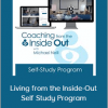 Michael Neil - Living from the Inside-Out Self Study Program